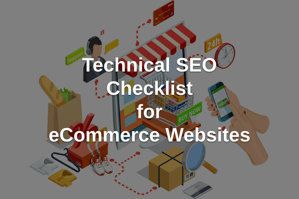 SEO checklist for ecommerce websites in 2025